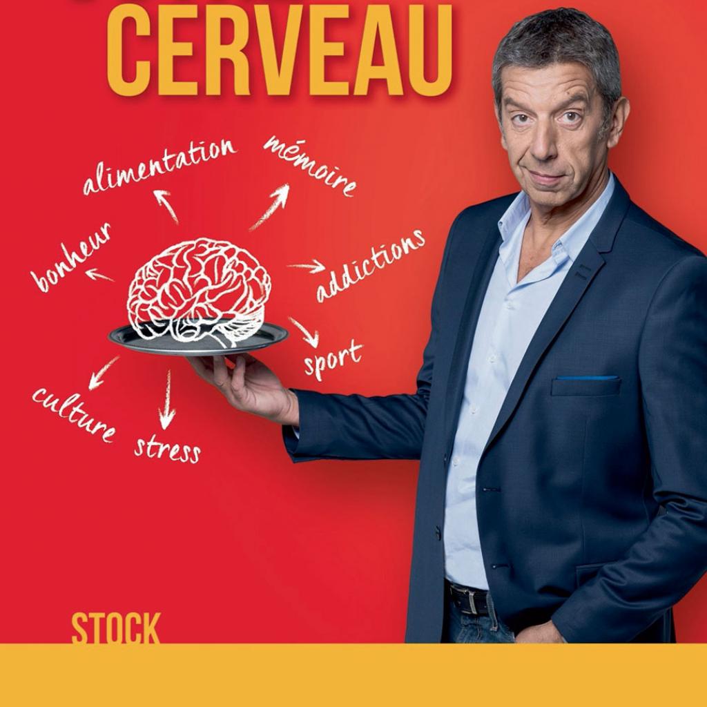 Michel Cymes, cerveau, Stock. Michel Cymes, Quand ça va, Quand ça va pas, Les Éditions Clochette.